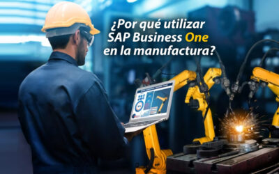 ¿Por qué utilizar SAP BUSINESS ONE en la manufactura?