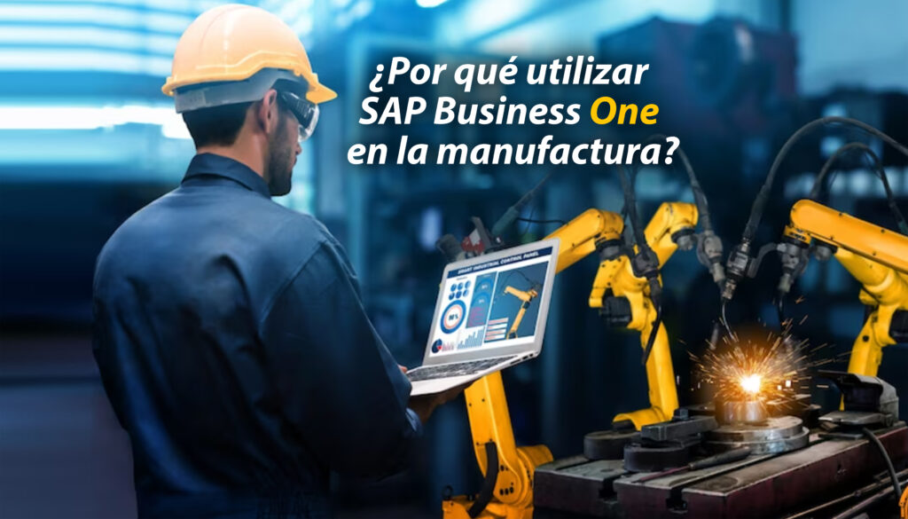 SAP-Business-One-manufactura-mexico-2026